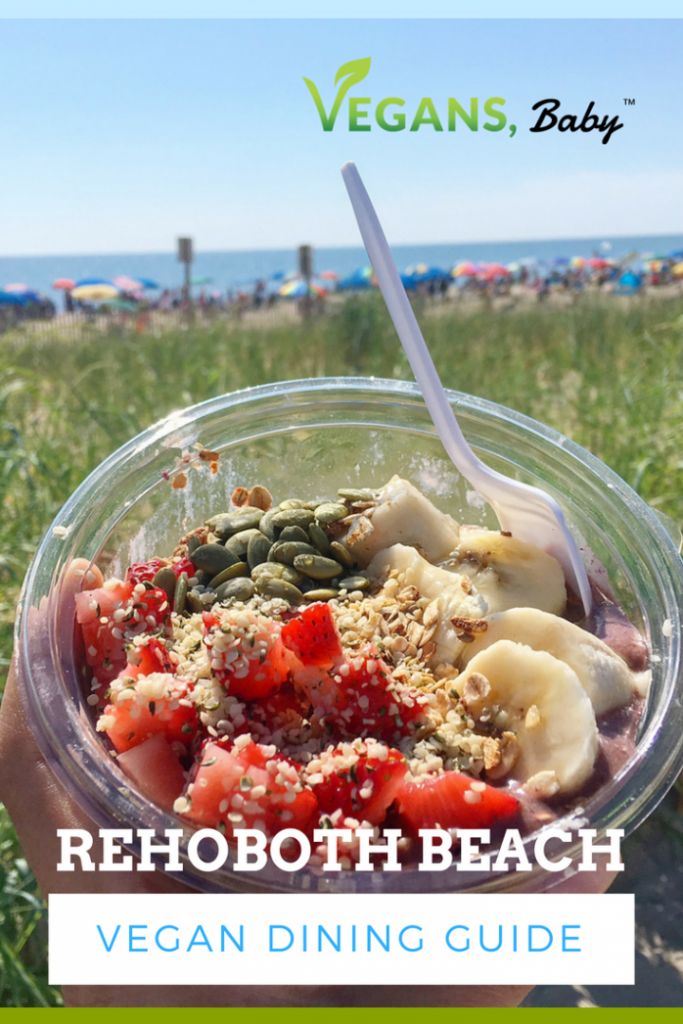A guide to vegan dining in Rehoboth Beach, Delaware by Vegans, Baby. For more vegan dining guides, visit www.vegansbaby.com/vegansbaby2018